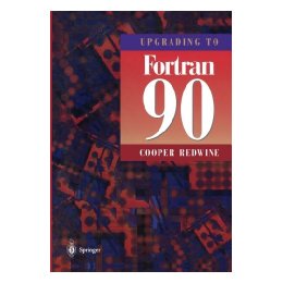 【预售】Upgrading to FORTRAN 90