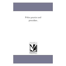 【预售】Police Practice and Procedure.