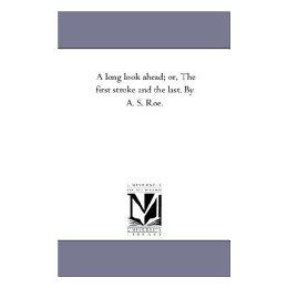 【预售】A Long Look Ahead; Or, the First Stroke and the