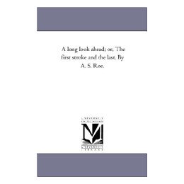 【预售】A Long Look Ahead; Or, the First Stroke and the