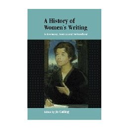 【预售】A History of Women's Writing in Germany, Austria and