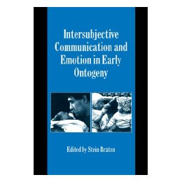【预售】Intersubjective Communication and Emotion in Early