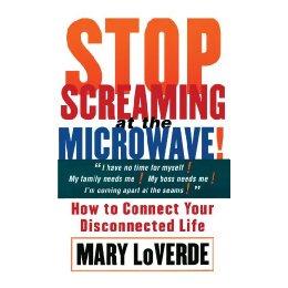 【预售】Stop Screaming at the Microwave: How to Connect Your