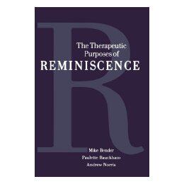 【预售】The Therapeutic Purposes of Reminiscence