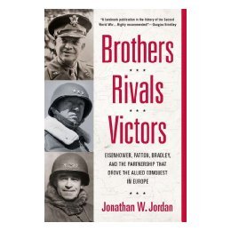 【预售】Brothers, Rivals, Victors: Eisenhower, Patton