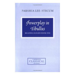 【预售】Powerplay in Tibullus: Reading Elegies Book One