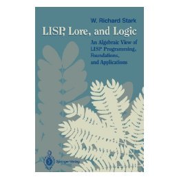 【预售】LISP, Lore, and Logic: An Algebraic View of LISP