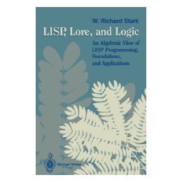 【预售】LISP, Lore, and Logic: An Algebraic View of LISP
