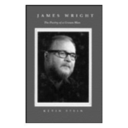 【预售】James Wright: The Poetry of a Grown Man: Constancy