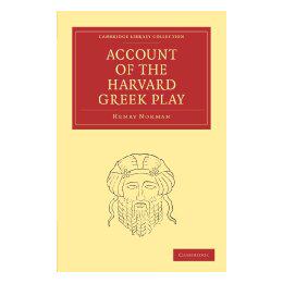 【预售】Account of the Harvard Greek Play