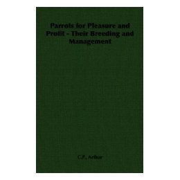for Pleasure and Their Parrots Profit Breeding 预售