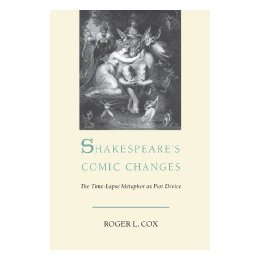 【预售】Shakespeare's Comic Changes: The Time-Lapse Metaphor