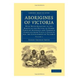 【预售】Aborigines of Victoria: Volume 1: With Notes