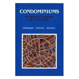 【预售】Condominiums: The Effects of Conversion on a