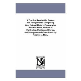 Practical Treatise Forage 预售 Plants and Grasses