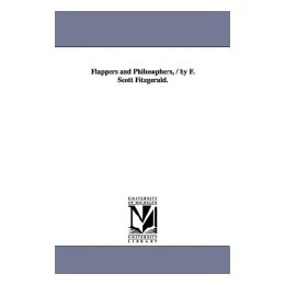 【预售】Flappers and Philosophers,/ By F. Scott Fitzgerald.