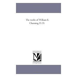 【预售】The Works of William E. Channing, D. D. Vol. 4