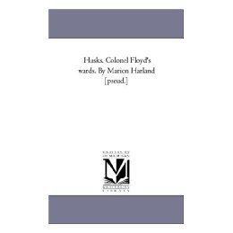 【预售】Husks. Colonel Floyd's Wards. by Marion Harland