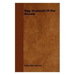 【预售】Bipp Treatment of War Wounds