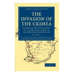 【预售】The Invasion of the Crimea: Its Origin and an