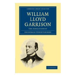 【预售】William Lloyd Garrison: The Abolitionist
