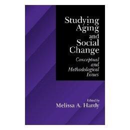 【预售】Studying Aging and Social Change: Conceptual and