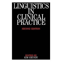 【预售】Linguistics In Clinical Practice 2E