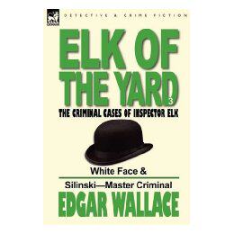 【预售】Elk of the 'Yard'-The Criminal Cases of Inspector
