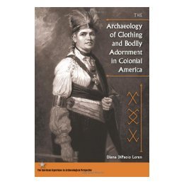 【预售】The Archaeology of Clothing and Bodily Adornment in