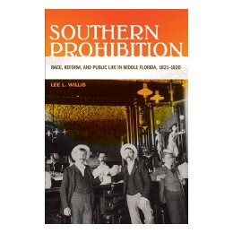 【预售】Southern Prohibition: Race, Reform, and Public Life