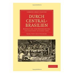 【预售】Durch Central-Brasilien: Expedition Zur Erforschung