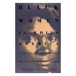 【预售】Black Women in White America: A Documentary History