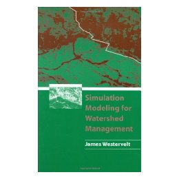 【预售】Simulation Modeling for Watershed Management