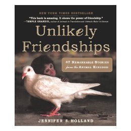【预售】Unlikely Friendships: 47 Remarkable Stories from the