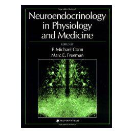 【预售】Neuroendocrinology in Physiology and Medicine