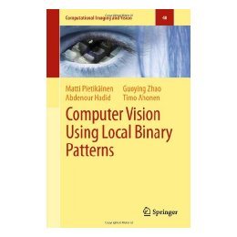 【预售】Computer Vision Using Local Binary Patterns