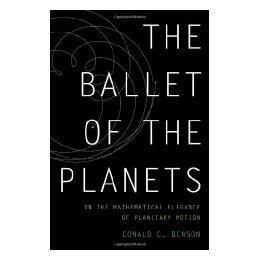 The Ballet of the Planets: A Mathematician's Musings