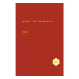 【预售】Organic Reaction Mechanisms 2007