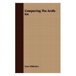 【预售】Conquering the Arctic Ice