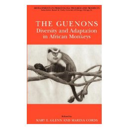 【预售】The Guenons: Diversity and Adaptation in African