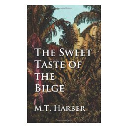 【预售】The Sweet Taste of the Bilge