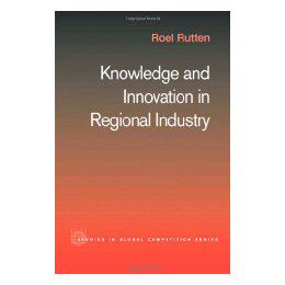 【预售】Knowledge and Innovation in Regional Industry: An