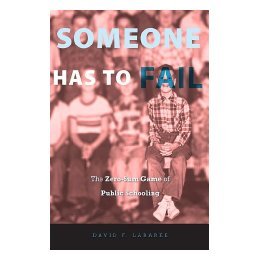 【预售】Someone Has to Fail: The Zero-Sum Game of Public