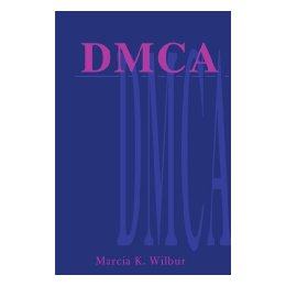 【预售】DMCA: The Digital Millennium Copyright Act