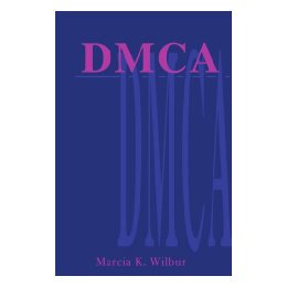 【预售】DMCA: The Digital Millennium Copyright Act