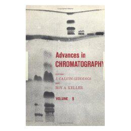 【预售】Advances in Chromatography, Volume 9