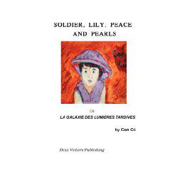 【预售】Soldier, Lily, Peace and Pearls