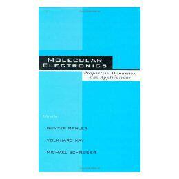 【预售】Molecular Electronics: Properties: Dynamics, and