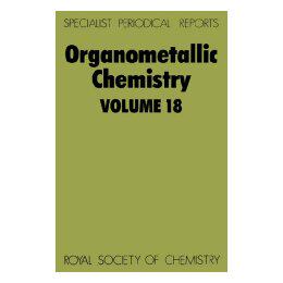 【预售】Organometallic Chemistry: Volume 18