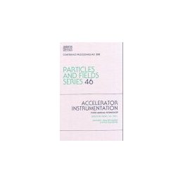 【预售】Accelerator Instrumentation, 3rd Annual Workshop